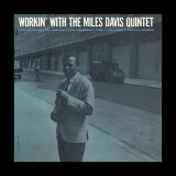 Workin' With The Miles Davis Quintet